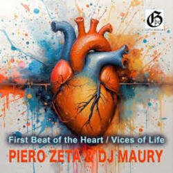 Обложка Piero Zeta & DJ Maury - First Beat Of The Heart (Original Mix)