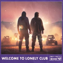Обложка Alan Walker & Steve Aoki & Lonely Club - Welcome to Lonely Club