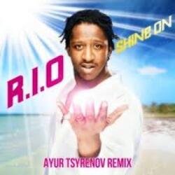Обложка R.I.O. - Shine on (Ayur Tsyrenov DFM remix)