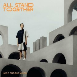 Обложка Lost Frequencies - All Stand Together