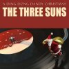 The Three Suns - Ding dong dandy Christmas