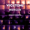 Vicetone & MORGXN - Disco Kissing
