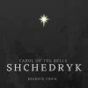 RedRock choir - Shchedryk (Carol of the Bells)