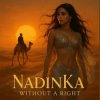 NadinKa - Without a Right