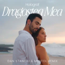 Обложка Holograf - Dragostea Mea (Dan Stanciu & Mentol Remix)