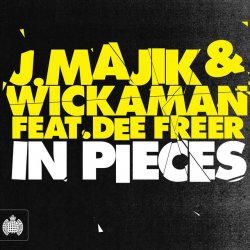 Обложка J. Majik & Wickaman Feat Dee Freer - In Pieces (7th Heaven Edit)