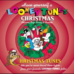 Обложка Looney Tunes - Have Yourself a Loony Tunes Christmas