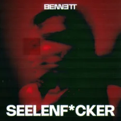 Обложка BENNETT - Seelenf*cker
