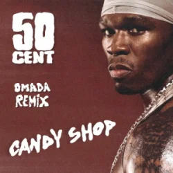 Обложка 50 Cent - Candyshop (Omada Remix)