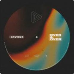 Обложка Crvvcks - Over & Over (Extended Mix)