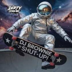 Обложка DJ Brownie - Shut Up!