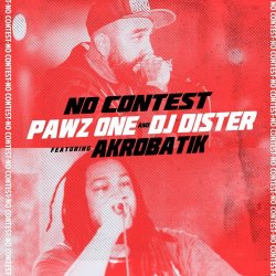 Обложка Pawz One & DJ Dister ft. Akrobatik - No Contest