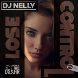 Обложка DJ Nelly - Lose Control (original mix)
