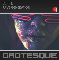 Обложка DJ T.H. - Rave Generation (Original)
