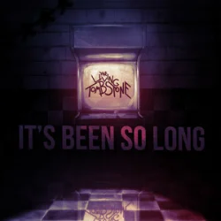 Обложка The Living Tombstone - It's Been So Long