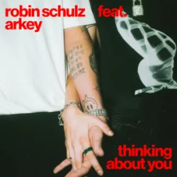 Обложка Robin Schulz & Arkey - Thinking About You