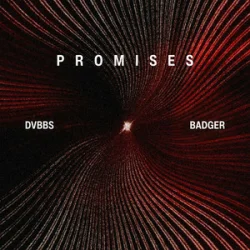 Обложка DVBBS & Badger - Promises