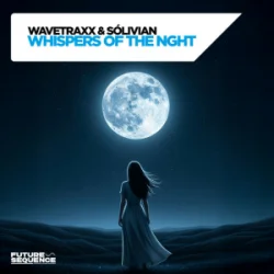 Обложка Wavetraxx & Sólivian - Whispers of the night
