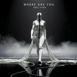 Обложка Abel York - Where Are You