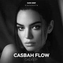 Обложка DADEEP - Casbah Flow