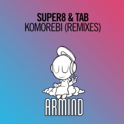 Обложка Super8 & Tab - Komorebi (David Gravell Remix)