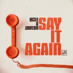 Обложка BCee & Javeon - Say It Again