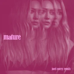 Обложка Hilary Duff - Mature (Joel Corry Remix)