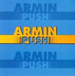 Обложка Armin Van Buuren - Push (Vocal Remix)