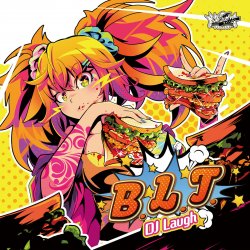 Обложка DJ Laugh - B.L.T.