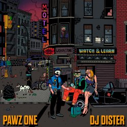 Обложка Pawz One & DJ Dister - Watch & Learn