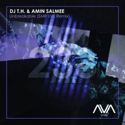 Обложка DJ T.H & Amin Salmee - Unbreakable (SMR LVE Remix)