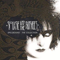 Обложка Siouxsie and the Banshees - Spellbound