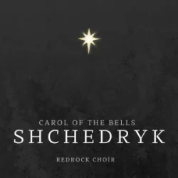 Обложка RedRock choir - Shchedryk (Carol of the Bells)