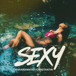 Обложка Edward Maya & Constantin - Sexy