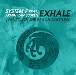 Обложка System F feat. Armin van Buuren - Exhale (Original)