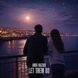 Обложка Amir Nazari - Let Them Go