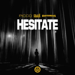 Обложка Picco & Felix Harrer & Bodybangers - Hesitate