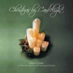 Обложка Denis Solee & The Jeff Steinberg Orchestra - Christmas time is here