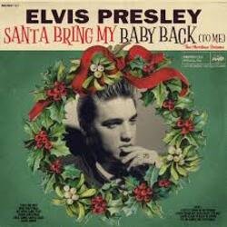 Обложка Elvis Presley - Santa Bring My Baby Back (To Me)