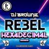 DJ Brownie - Rebel (Hexadecimal Remix)