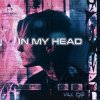 Max N - In My Head