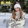AI.KA Digital Singer - Coming back to you…