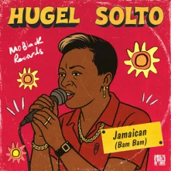 Обложка HUGEL & SOLTO (FR) - Jamaican (Bam Bam)
