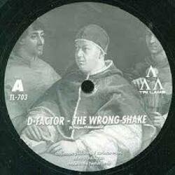 封面 D-Factor - The Wrong Shake
