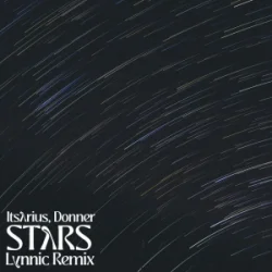 Обложка ItsArius & Lynnic & Donner - Stars (Lynnic Remix)