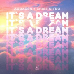 Обложка Aquagen & Chris Nitro - It´s a Dream