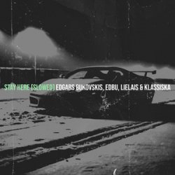 Обложка Edgars Bukovskis, EDBU, Lielais, Klassiska - Stay Here