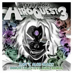 Обложка 2ŁØT & Aloe Blacc - Immortal (Steve Aoki Remix)