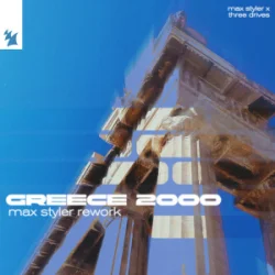 Обложка Max Styler & Three Drives - Greece 2000 (Max Styler Rework)