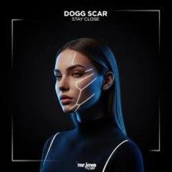 Обложка Dogg Scar - Stay Close